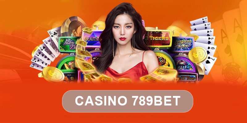 789bet là nhà cái casino trực tuyến uy tín và minh bạch